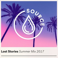 Lost Stories Summer Mix 2017