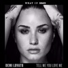 Demi Lovato Tell Me You Love Me Mp3