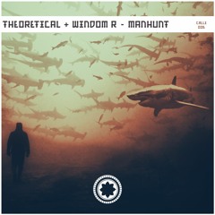 [CALLI005] Theoretical & Windom R - Manhunt