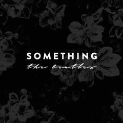 SOMETHING | the beatles | COVER
