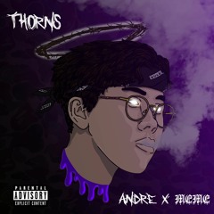 ANDRΞ X MEME - Thorns (MUSIC VIDEO IN DESC.)