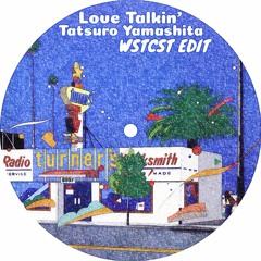 Tatsuro Yamashita - Love Talkin' (wstcst edit)