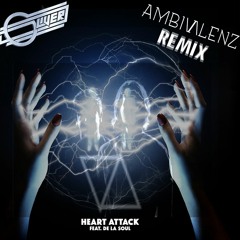 Oliver ft. De La Soul - Heart Attack (AMBIVALENZ Vision)