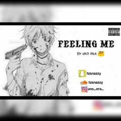 feeling me by uno ora