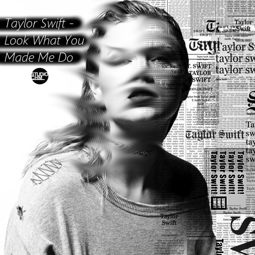 Taylor Swift - Look What You Made Me Do (RemixCHM)