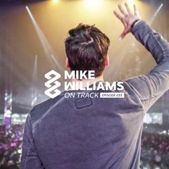 Mike Williams On Track #033