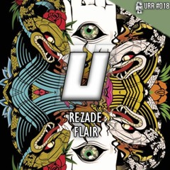 REZADE - FLAIR (Radio Edit)[FREE DOWNLOAD]