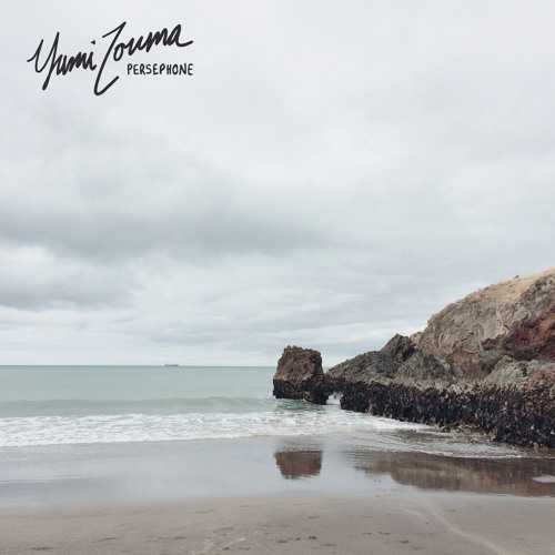 Yumi Zouma - Persephone