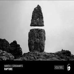 Manta & Screamarts - Rapture |  XCULT001 | [FREE DL]