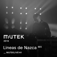 MUTEKLIVE141 - Líneas de Nazca