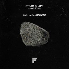 Steam Shape - Lunar Rocks (Jay Lumen Footwork Edit) Low Quality Preview