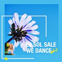 El Sol Sale We Dance Vol. 2