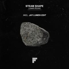 Steam Shape - Lunar Rocks (Jay Lumen Footwork Edit) 128kbps preview