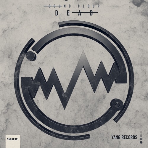 Sound Cloup - Dead (Out Now!)