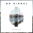 No Signal (Original Mix)