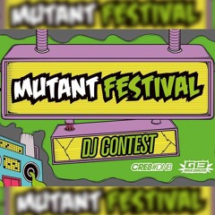 MUTANT FESTIVAL - DJ CONTEST - TAZZ B2B SERO