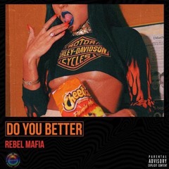 Do you better (Grizzlethagod Feat. Gordon & King $hawn)