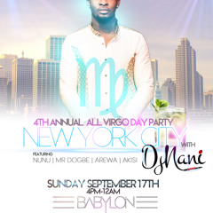 DJNANI 4TH ANNUAL ALL VIRGO BIRTHDAY BASH PROMO MIXTAPE (SEP 17TH @ BABYLON NYC)