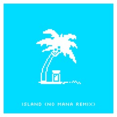 Svrcina - Island (No Mana Remix)