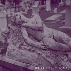 Br'er - Devotional