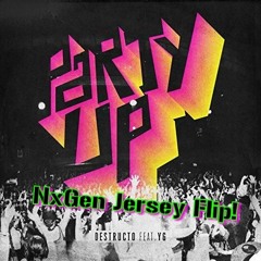 Destructo - Party Up Feat. YG (GTA Remix) (NxGen JRSY BTLG)