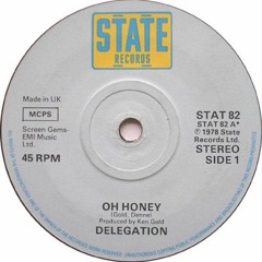 The Delegation - Oh Honey