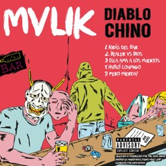 003. MALIK TAWFIQ - ELLA AMA A LOS MUERTOS - Ψ[ DIABLO CHINO THE MIXTAPE VOL.2 ]Ψ