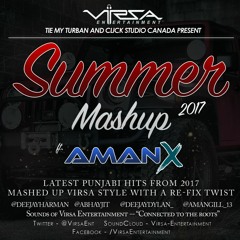 Summer Mashup 2017 ft AMANX