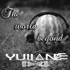 YUIIAN - The World Beyond