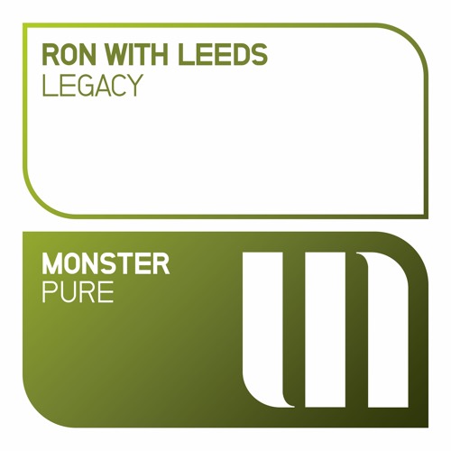 Ron With Leeds - Legacy [OUT NOW]