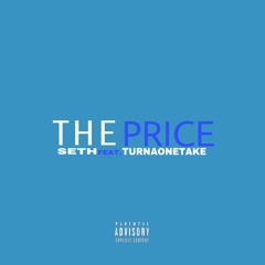 The Price - Seth feat. TurnaOnetake