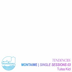 TENDENCIES - Tulsa Kid [Single Sessions]