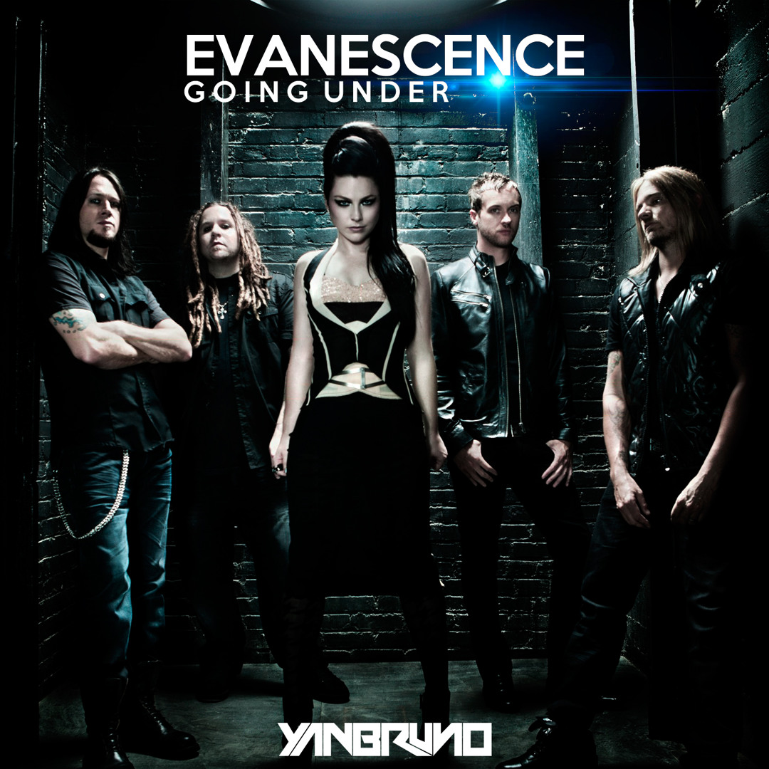 Stream Evanescence - Going Under (Yan Bruno Remix) FREE DOWNLOAD