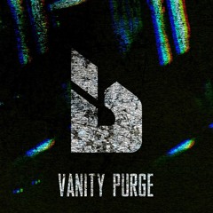 VANITY PURGE