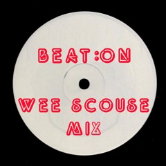 BEAT:ON - WEE SCOUSE MIX AUG 2017