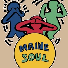 Maine Soul Intro