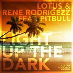 Lotus & Rene Rodrigezz ft. Pitbull - Light Up The Dark (Trillogee Remix Edit) [OUT NOW]