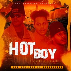 Robbbinhood - Hot Boy(prod. By Robbinhood)
