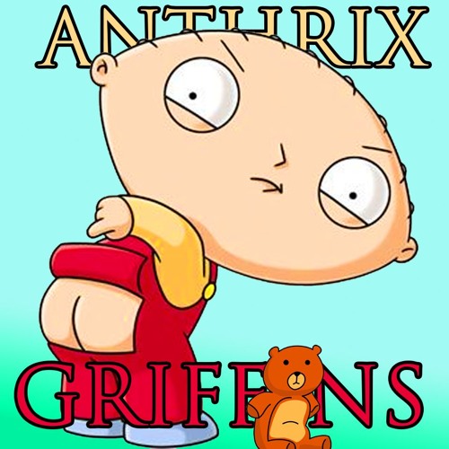 ANTHRIX - GRIFFINS [Free Download]