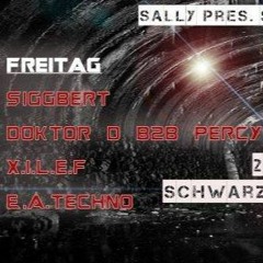X.I.L.E.F @ Sally Presents Free Rave Summer Closing (Schwarzer Adler) FREE DL