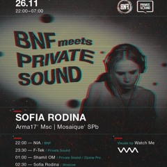 BNF meets Private Sound w. Sofia Rodina