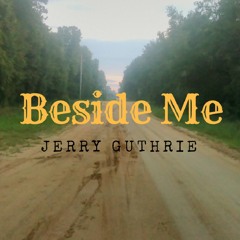 Beside Me