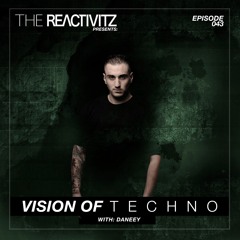 Vision Of Techno 043 with Daneey