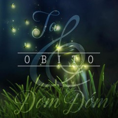 Ta Và Đom Đóm - Obito (Feat. Diễm Quỳnh & Nhật Hào)
