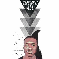 01 - Through It All