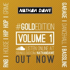 GOLD EDITION Vol. 1 | Mixture of Genres | TWITTER @NATHANDAWE