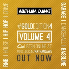 GOLD EDITION Volume 4 | Mixture of Genres | TWITTER @NATHANDAWE