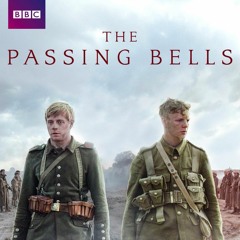 The Passing Bells - For Those Who Die As Cattle