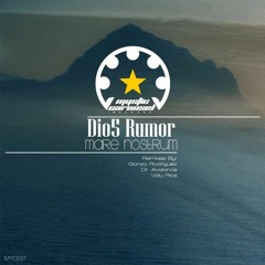 Dio5 Rumor - Mare Nostrum (Gonza Rodriguez Remix)