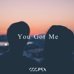 You Got Me